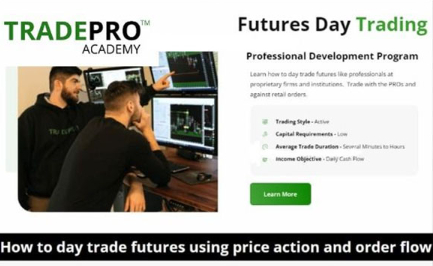 TRADEPRO ACADEMY Futures Day Trading and Order Flow Course Giga Courses