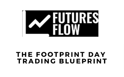 Futures Flow Footprint Day Trading Blueprint Giga Courses